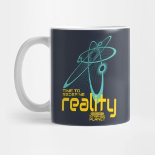 Redefine Reality Mug